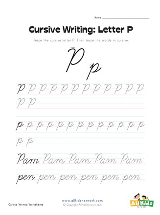 Cursive Writing Worksheet Letter P All Kids Network