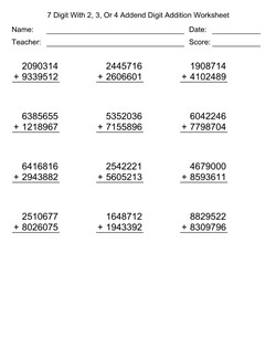 7 Digit With 2, 3, Or 4 Addend Addition Worksheet With First Addend with 7 Digits, Second Addend with 7 Digits, 12 Problems Per Page